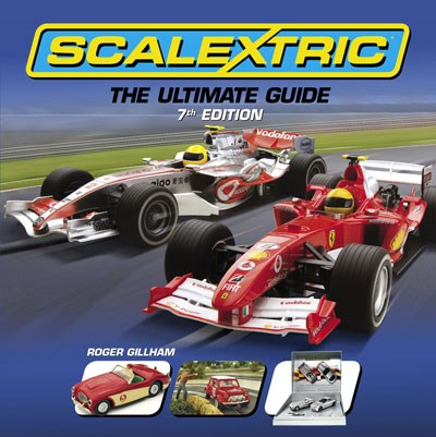 Scalextric The Ultimate Guide (7thEdition) (HB)