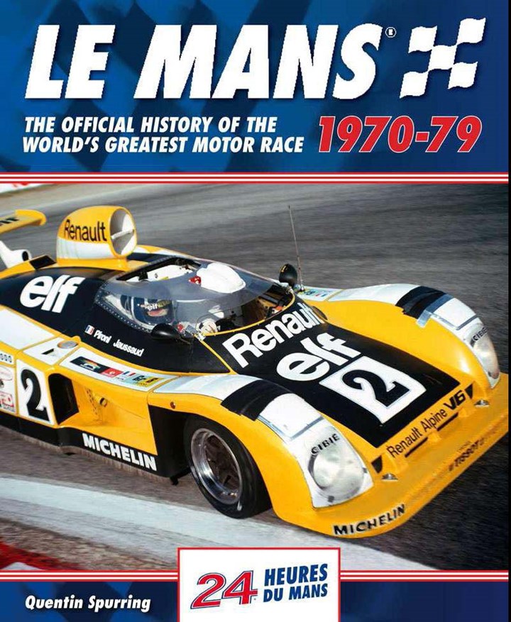 Le Mans 24 Hours: The Official History 1970-79  (HB)