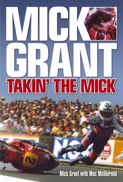 Mick Grant Takin the Mick (HB)