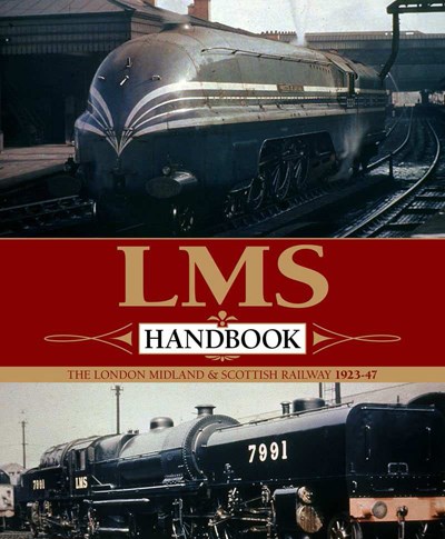 LMS Handbook the London Midland & Scottish Railway 1923-47 (HB)