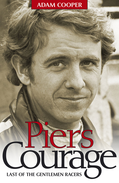 Piers Courage Last of the Gentleman Racers (PB) 