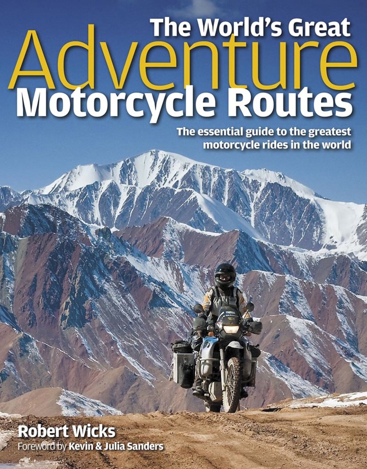World's Greatest Adventure Motorcycle Routes