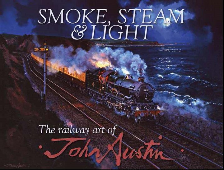 Smoke, Steam & Light The railway art of John Austin  (HB)