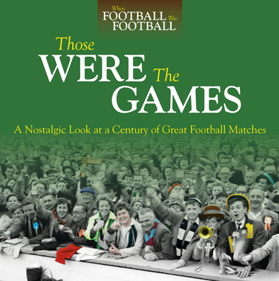Those Were The Games (HB)