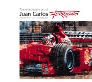 Motorsport Art of Juan Carlos Ferrigno, the Book