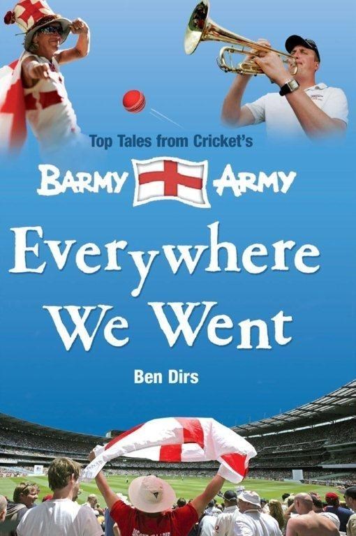 Everywhere We Went - Stories from the Barmy Army (HB)