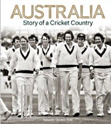 Australia - Story of a Cricket Country (HB)