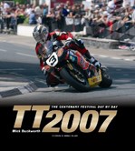 TT 2007 - The Centenary Festival Day by Day (HB) Book
