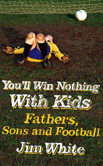 You'll Win Nothing with Kids (HB) 