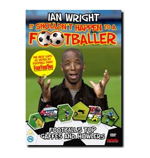 Ian Wright - It Shouldn't Happen to a Footballer DVD