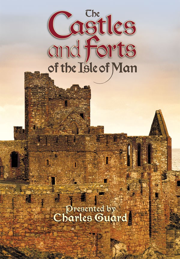 The Castles and Forts of the Isle of Man DVD