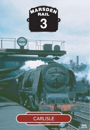 Marsden Rail Series Carlisle DVD  