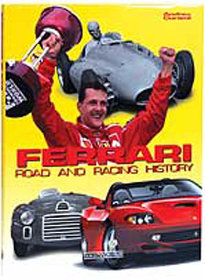 Ferrari: Road and Racing History 1947-2000 Book