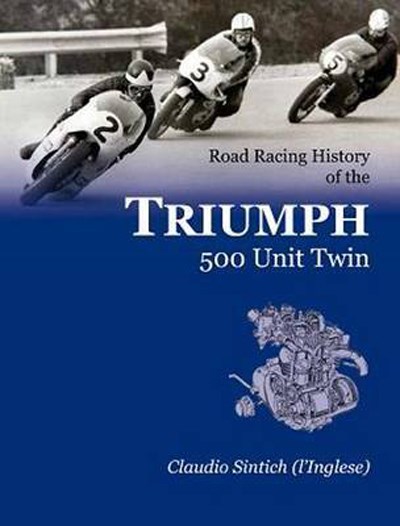 Road Racing History of Triumph 500 Unit Twin (PB)