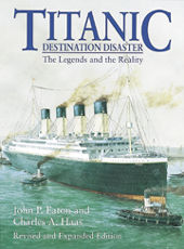 Titanic: Destination Disaster (2ND Edition) Book