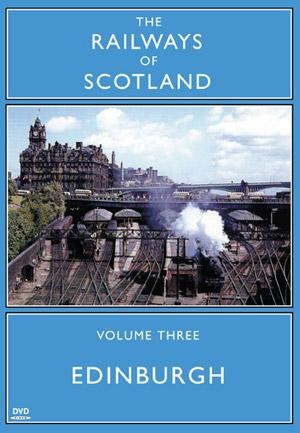 Railways of Scotland Edinburgh DVD  