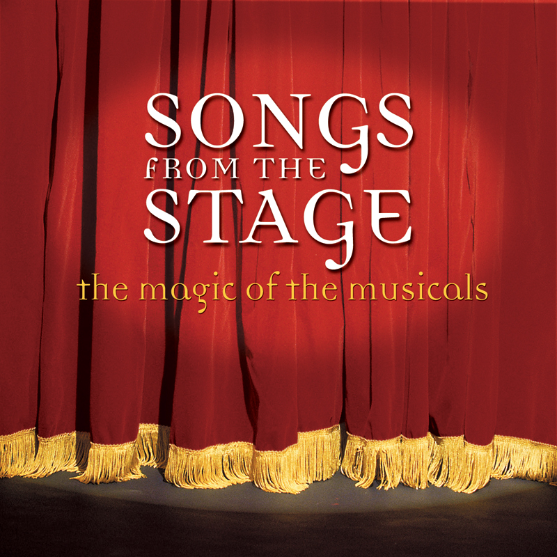 Songs From The Stage – The Magic Of The Musicals CD