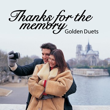 Thanks For The Memory - Golden Duets CD - click to enlarge