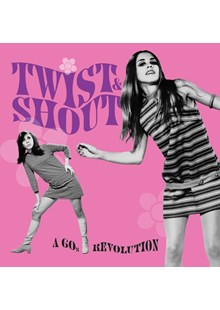 Twist & Shout - A 60’s Revolution CD