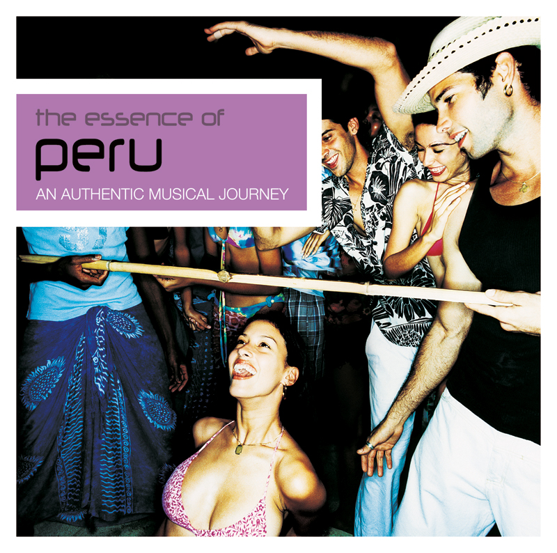 Essence of - Peru CD