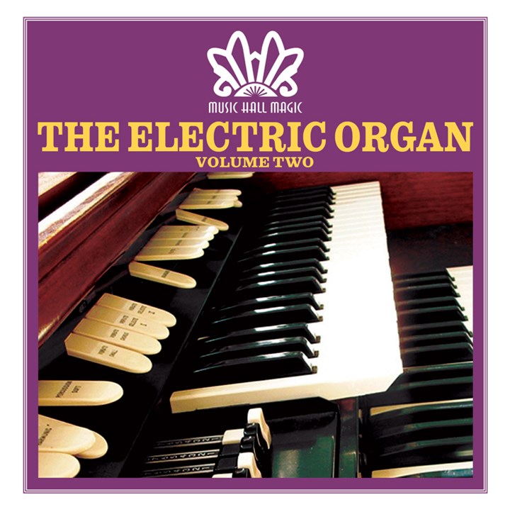 Music Hall Magic - The Electric Organ (Vol 2) CD