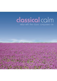 Classical Calm - Relax With The Classic Composers (Vol 6) CD