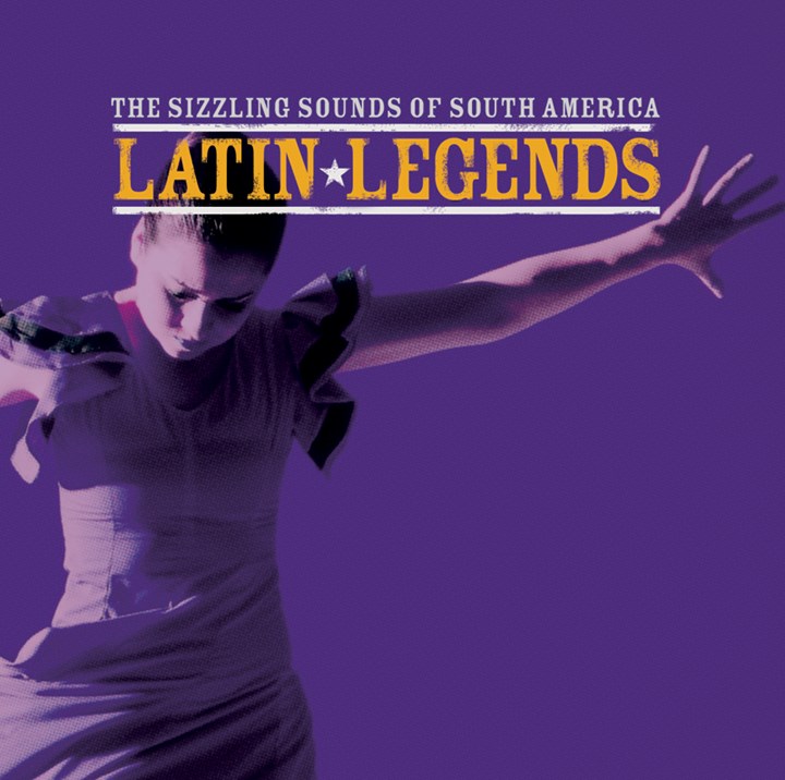 Latin Legends - The Sizzling Sounds Of South America CD