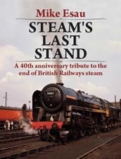 Steams Last Stand A 40th Anniversary Tribute (HB)