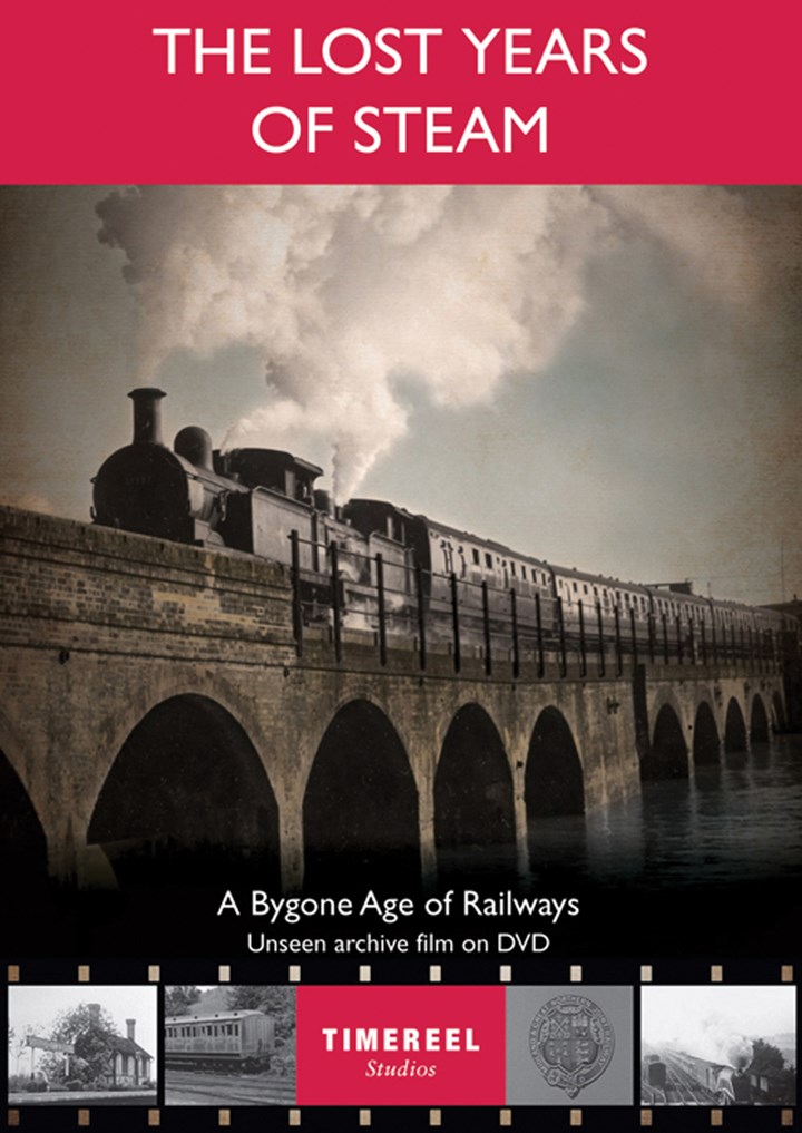 The Lost Years of Steam: A Bygone Age of Railways DVD