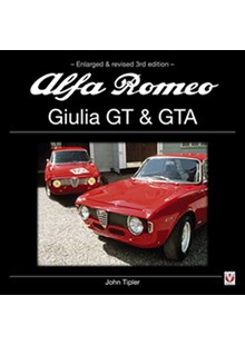 Alfa Romeo Guilia GT & GTA (Enlarged & revised 3rd edition) (HB)