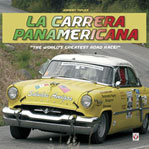 La Carrera Panamericana The World Craziest Road Race (HB)