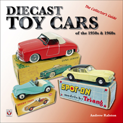 Diecast Toy Cars of the 1950s & 1960s (PB)
