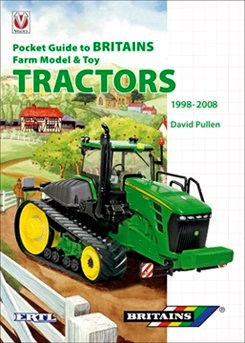 Pocket Guide to Britains Farm Model & Toy Tractors 1998-2008 (PB)