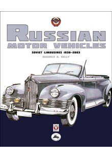 Russian Motor Vehicles – Soviet Limousines 1930-2003 (HB)