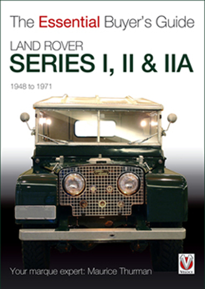 Land Rover Series I, II & IIA - Essential Buyers Guide (PB)