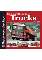 British and European Trucks of the 1970s (PB)