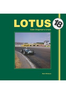 Lotus 18 – Colin Chapman’s U-turn (HB)
