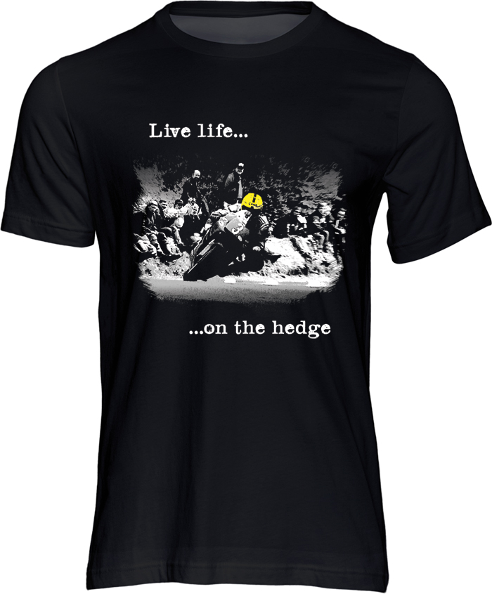 Live Life on the Hedge Joey Dunlop (Duke) T-Shirt Black Duke Video