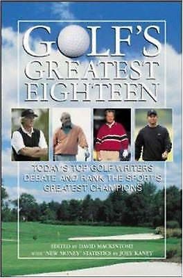 Golf's Greatest Eighteen by David Mackintosh