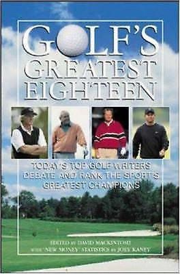 Golf's Greatest Eighteen by David Mackintosh