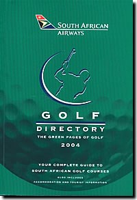 South African Airways Golf Directory: The Green Pages of Golf (PB)