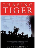 Chasing Tiger - Curt Sampson
