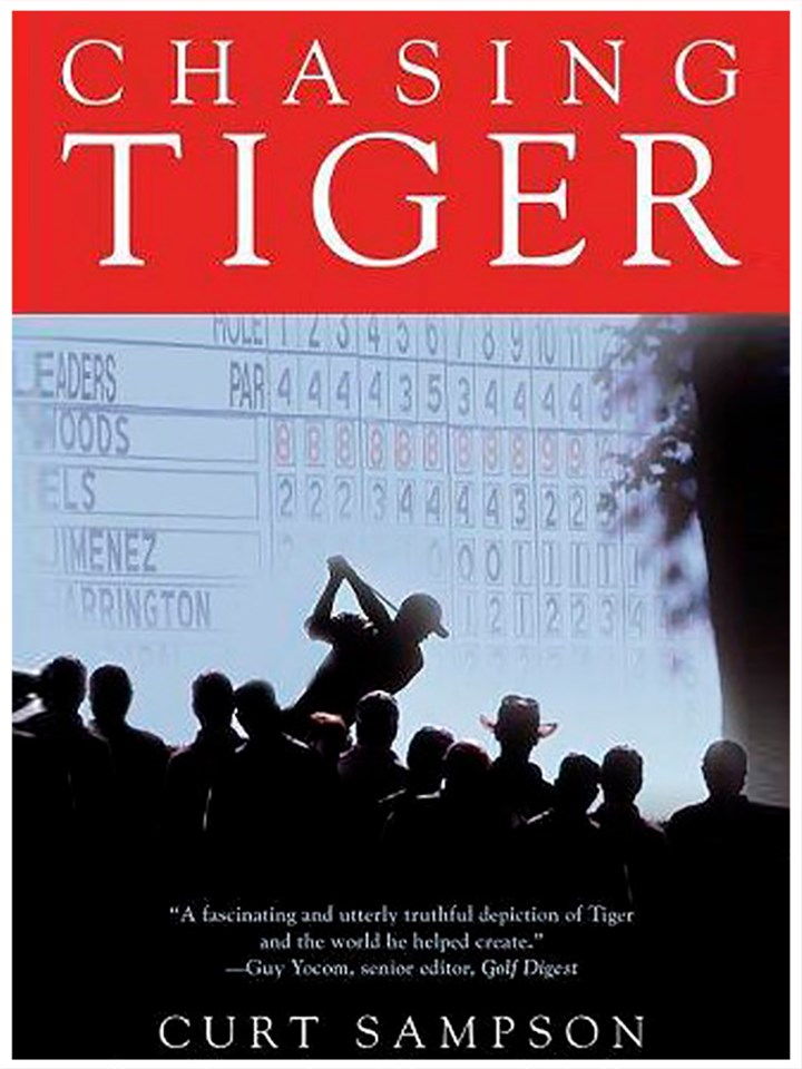 Chasing Tiger - Curt Sampson