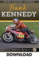 Road Racing Legend Frank Kennedy Download