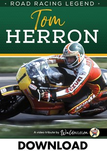 Road Racing Legend Tom Herron Download