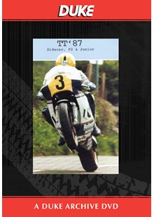 TT 1987 Sidecar, F2 & Junior Highlights Duke Archive DVD