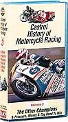 Castrol History of Motorcycle Racing Vol 3 the Other Champions & Pressure, Money & the Need to Win VHS