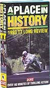 TT 1993 Long Review A Place in History VHS