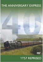 The Anniversary Express 1T57 Reprised DVD