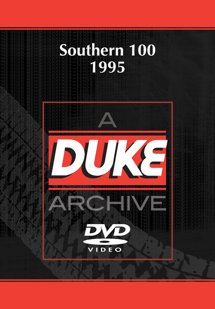 Southern 100 1995 Duke Archive DVD